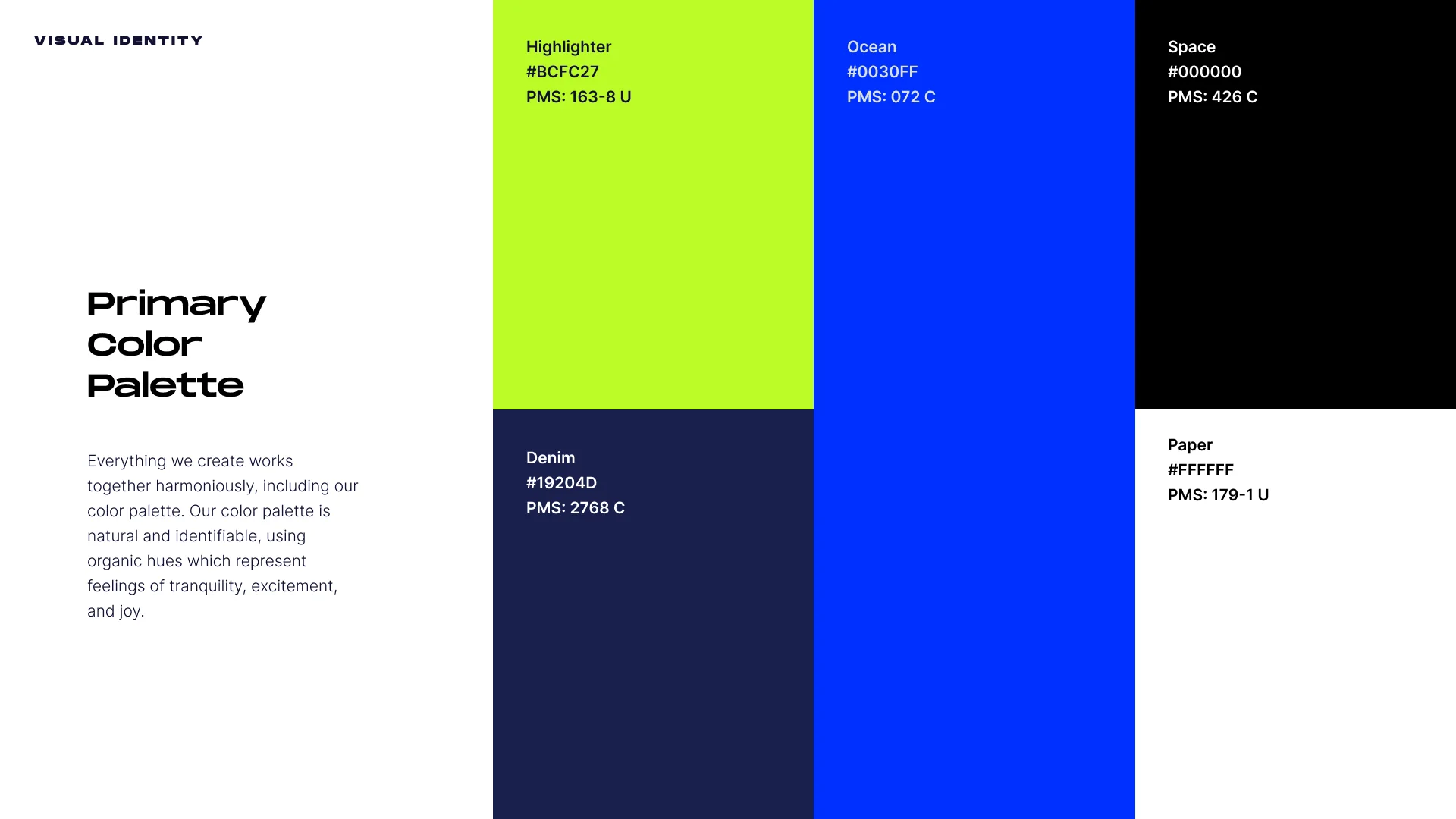 The palette: Highlighter, Ocean, Denim, Space, Paper