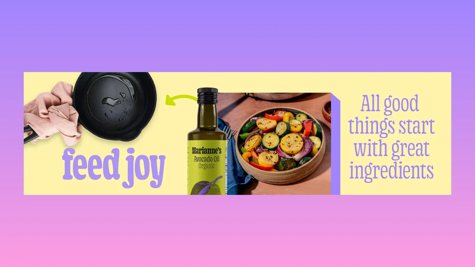 The leaderboard banner: feed joy, the pan, the bottle and All good things start with great ingredients