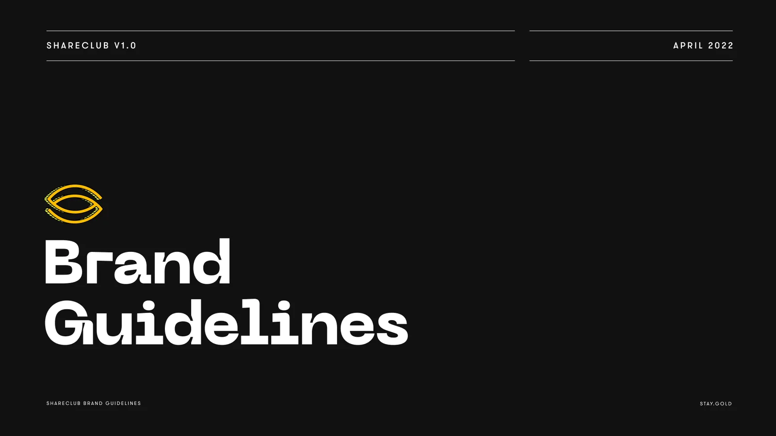 The brand guidelines cover: the winking-eye mark in mustard over Brand Guidelines, on black, ShareClub v1.0, April 2022
