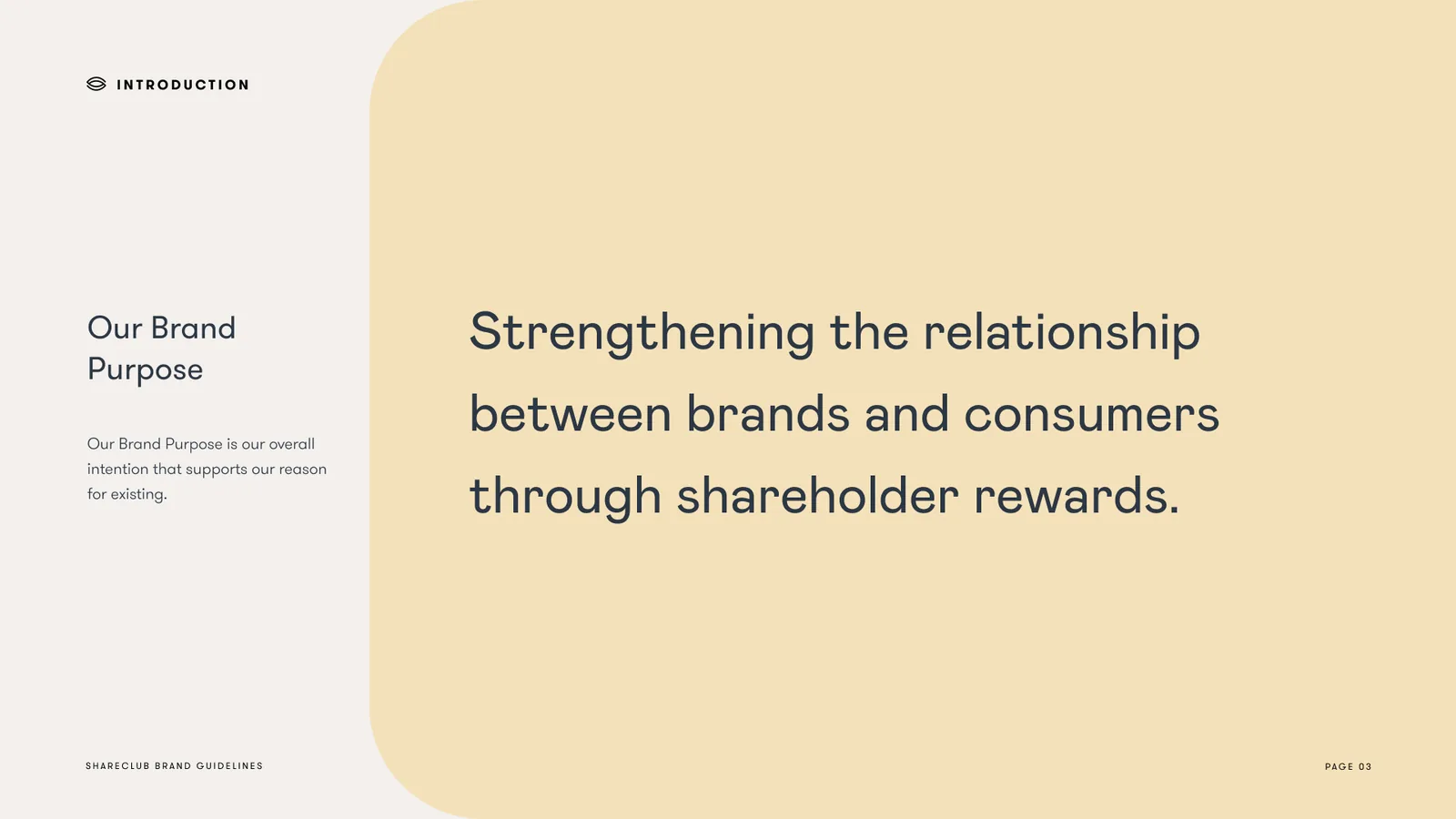 Our Brand Purpose: strengthening the relationship between brands and consumers through shareholder rewards