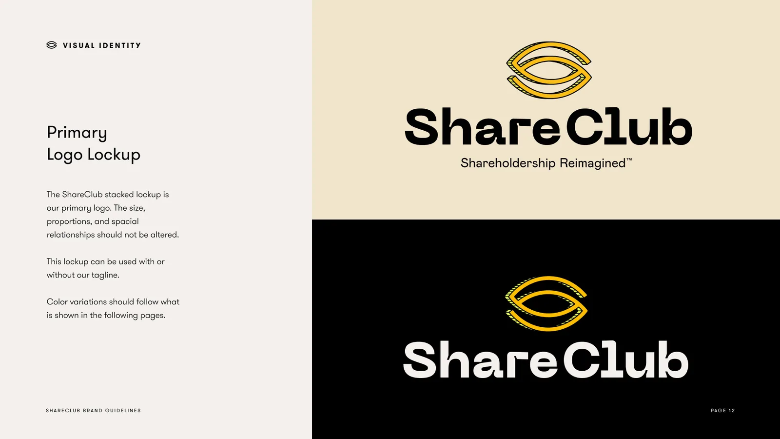 Primary logo lockup: the eye mark stacked over ShareClub, Shareholdership Reimagined, on cream and on black