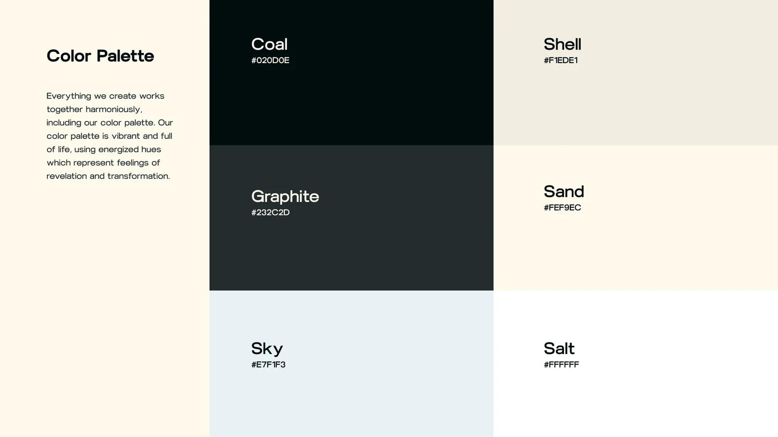 Color palette: Coal, Graphite, Sky, Shell, Sand and Salt