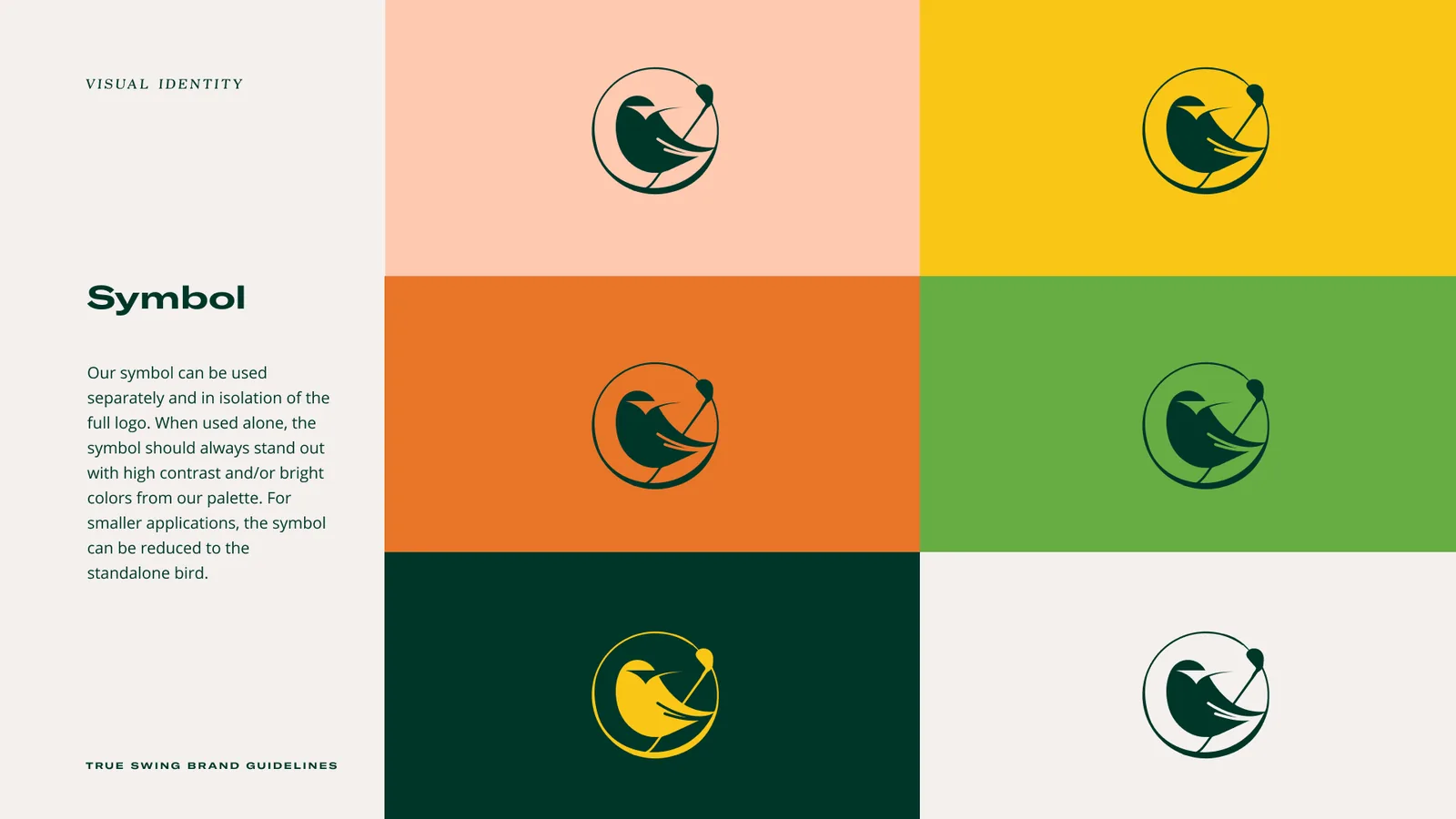 Symbol: the bird on the club in six color pairings
