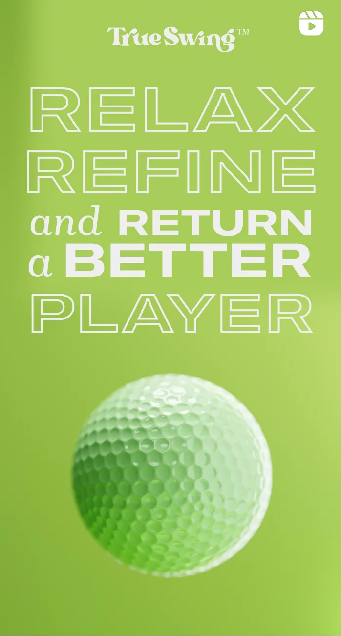 An Instagram reel unit: Relax, Refine and Return a Better Player over a green ball